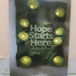 "Hope Starts Here" A3 Wall Decor Kshs 450